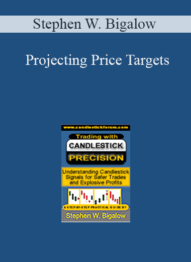 Projecting Price Targets – Stephen W. Bigalow