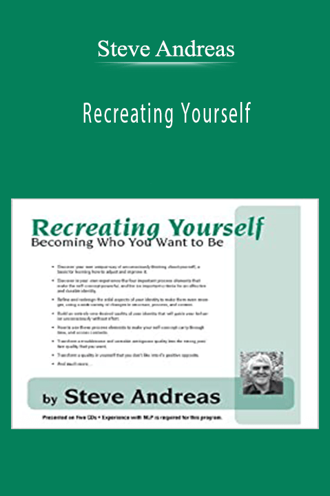 Recreating Yourself – Steve Andreas