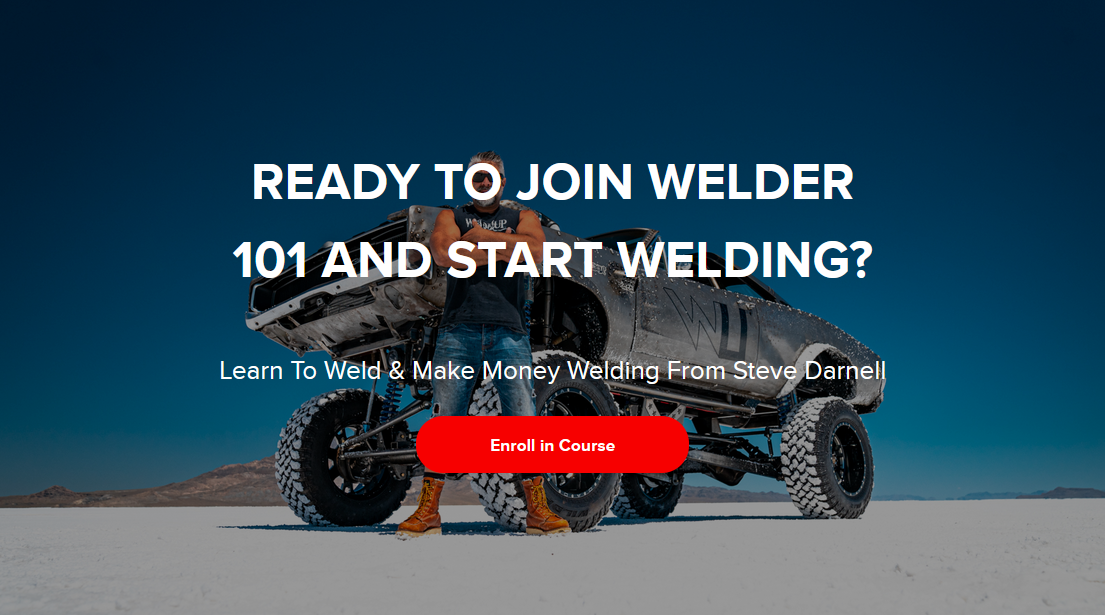 Steve Darnell - Welder 101