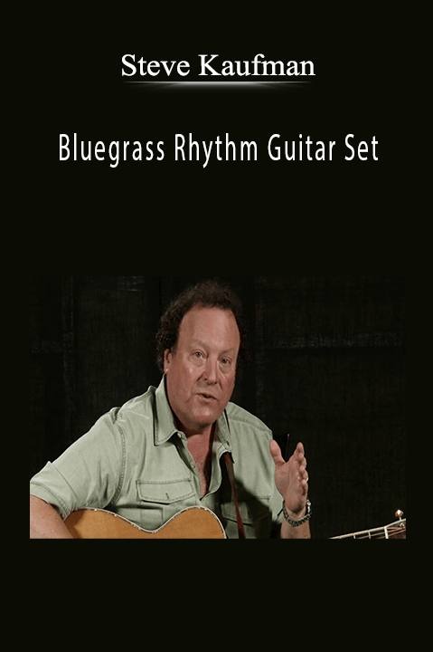 Bluegrass Rhythm Guitar Set – Steve Kaufman