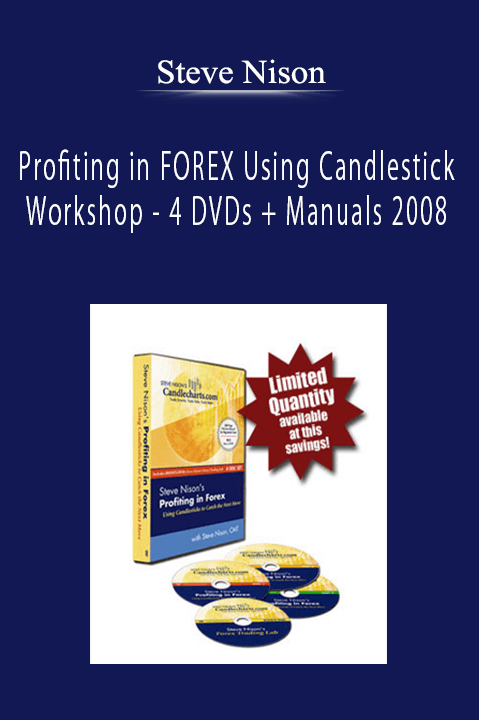 Steve Nison - Profiting in FOREX Using Candlestick Workshop - 4 DVDs + Manuals 2008