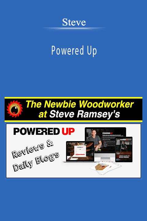 Powered Up – Steve