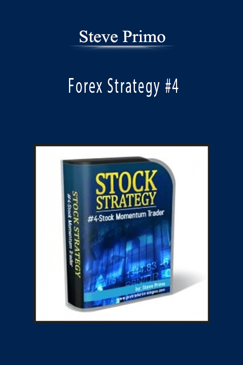 Steve Primo - Forex Strategy #4