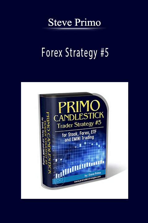 Steve Primo - Forex Strategy #5