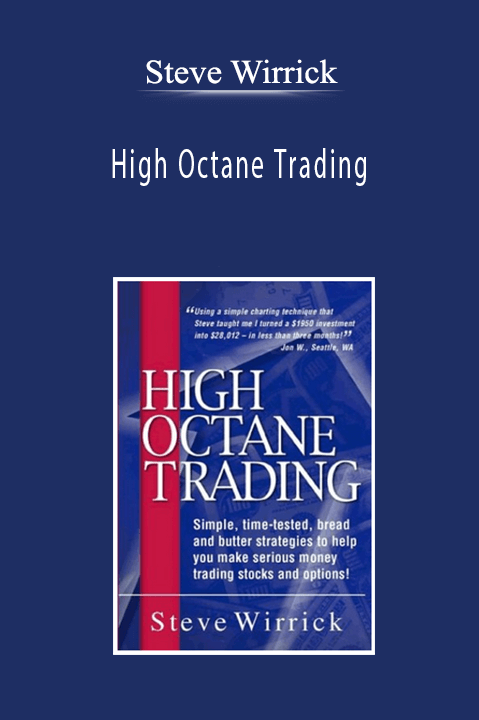 Steve Wirrick - High Octane Trading