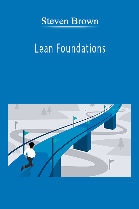 Steven Brown - Lean Foundations