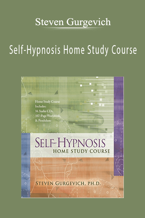 Self–Hypnosis Home Study Course – Steven Gurgevich