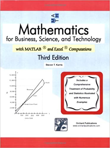 Steven T.Karris - Mathematics for Business; Science & Technology (3rd Ed.)