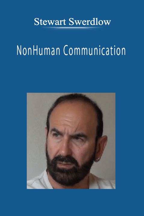 Stewart Swerdlow - NonHuman Communication