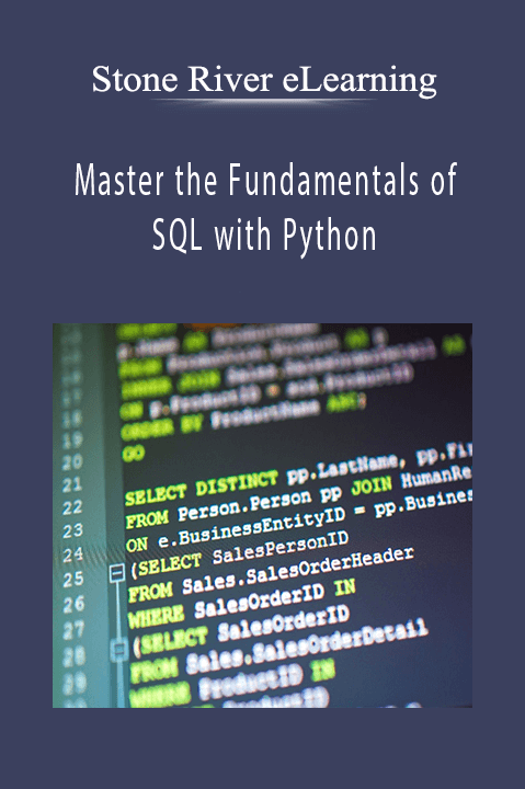 Master the Fundamentals of SQL with Python – Stone River eLearning