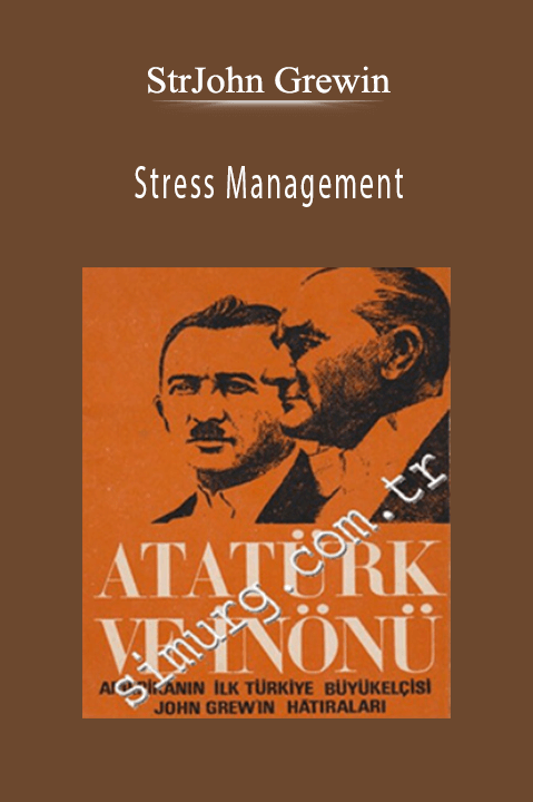 John Grewin – Stress Management