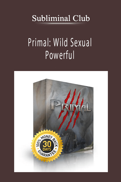 Subliminal Club - Primal: Wild Sexual Powerful