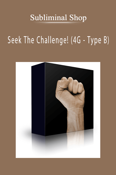 Seek The Challenge! (4G – Type B) – Subliminal Shop