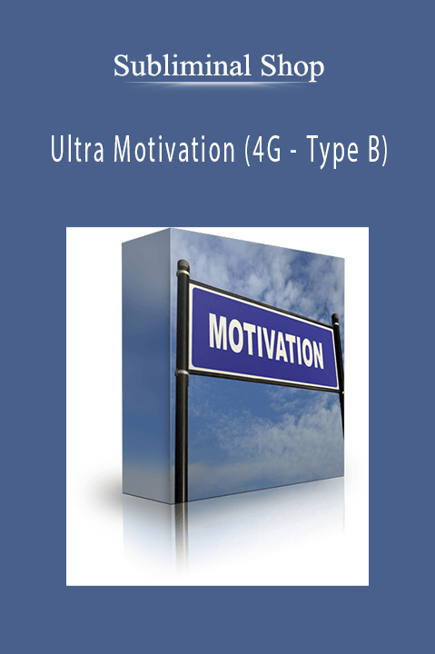 Ultra Motivation (4G – Type B) – Subliminal Shop