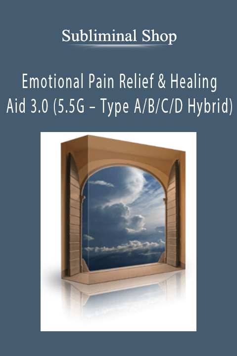 Emotional Pain Relief & Healing Aid 3.0 (5.5G – Type A/B/C/D Hybrid) – Subliminal Shop