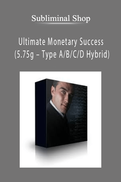 Ultimate Monetary Success (5.75g – Type A/B/C/D Hybrid) – Subliminal Shop