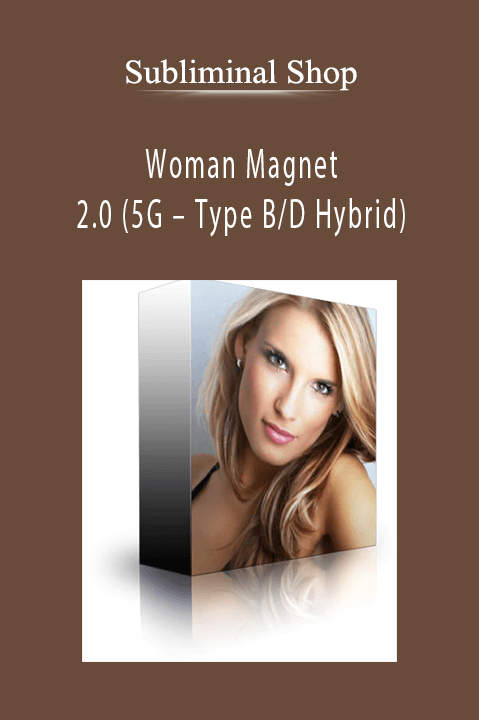 Woman Magnet 2.0 (5G – Type B/D Hybrid) – Subliminal Shop