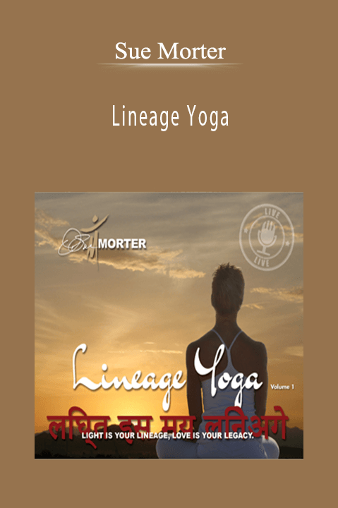 Lineage Yoga – Sue Morter