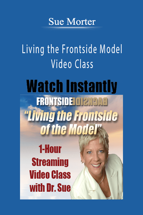 Living the Frontside Model Video Class – Sue Morter