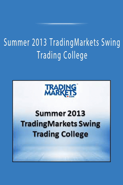 Summer 2013 TradingMarkets Swing Trading College