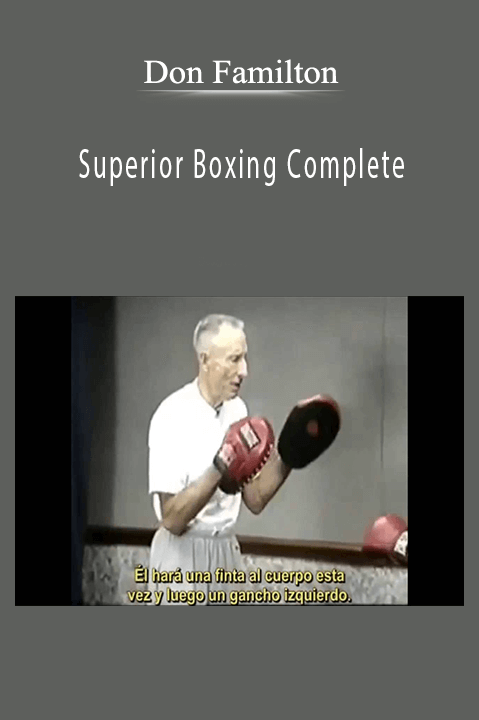 Don Familton – Superior Boxing Complete