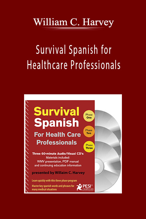 William C. Harvey – Survival Spanish for Healthcare Professionals