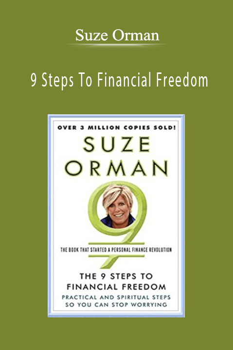 9 Steps To Financial Freedom – Suze Orman