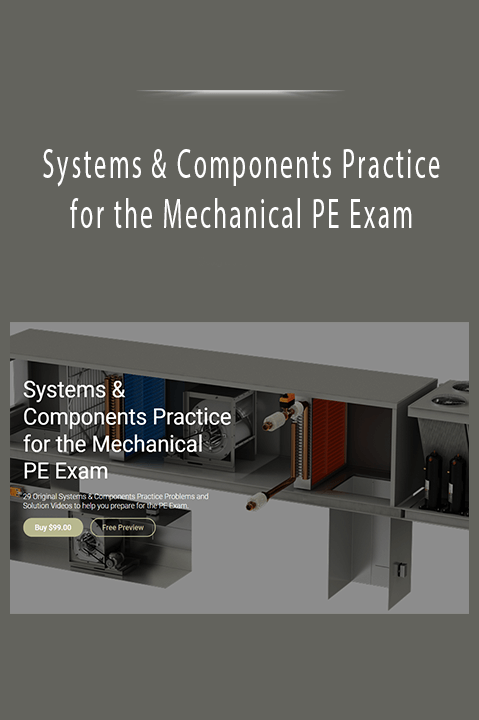 Systems & Components Practice for the Mechanical PE Exam