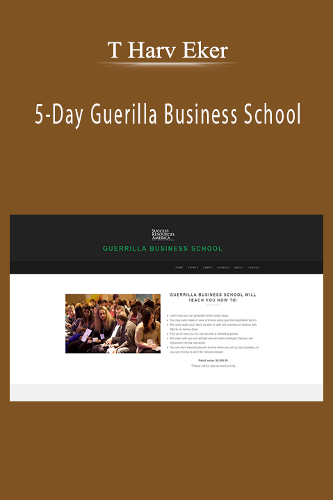 5–Day Guerilla Business School – T. Harv Eker