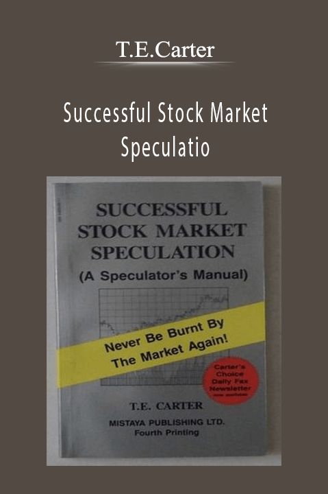 Successful Stock Market Speculatio – T.E.Carter