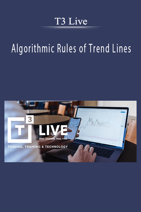 Algorithmic Rules of Trend Lines – T3 Live