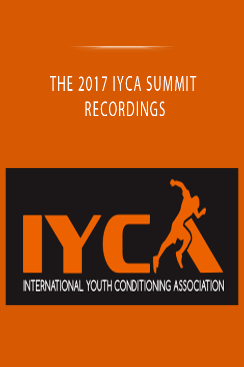 THE 2017 IYCA SUMMIT RECORDINGS