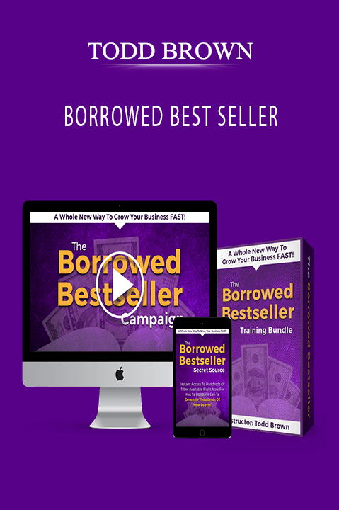 BORROWED BEST SELLER – TODD BROWN