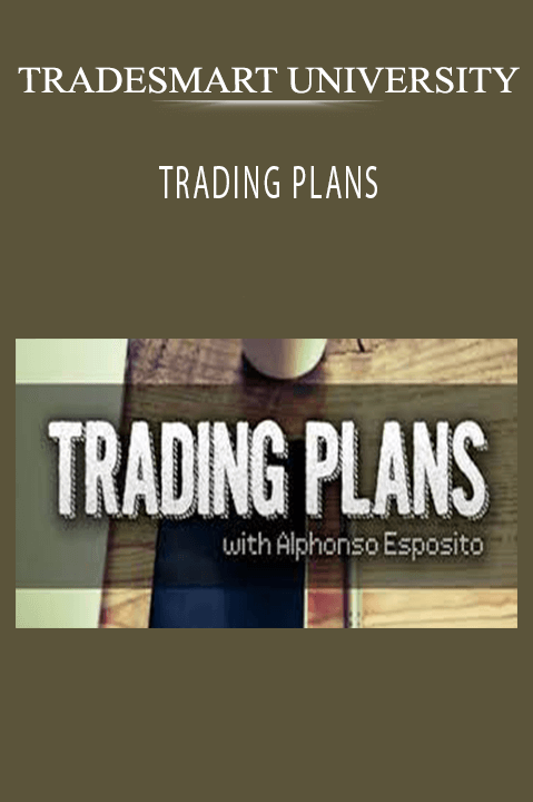 TRADING PLANS – TRADESMART UNIVERSITY