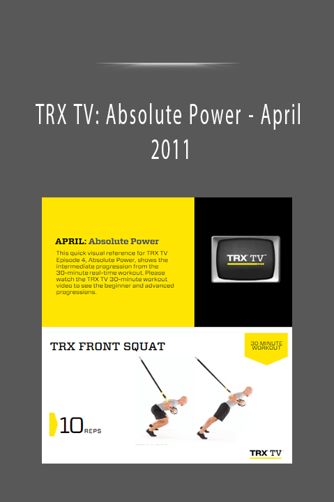 April 2011 – TRX TV: Absolute Power