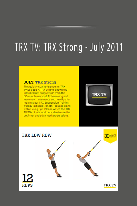 July 2011 – TRX TV: TRX Strong