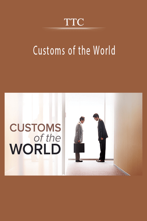 Customs of the World – TTC