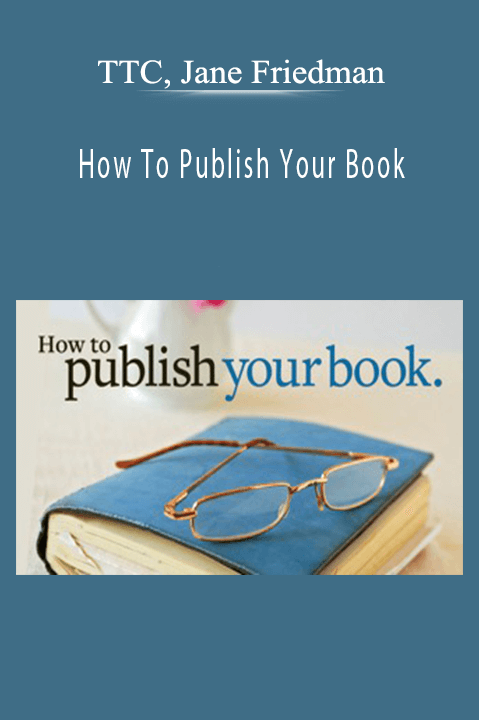 How To Publish Your Book – TTC