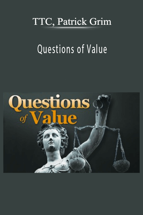 Questions of Value – TTC