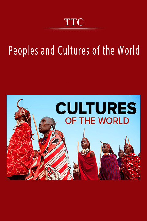 Peoples and Cultures of the World – TTC