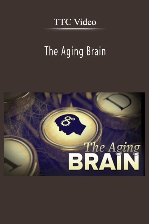 The Aging Brain – TTC Video