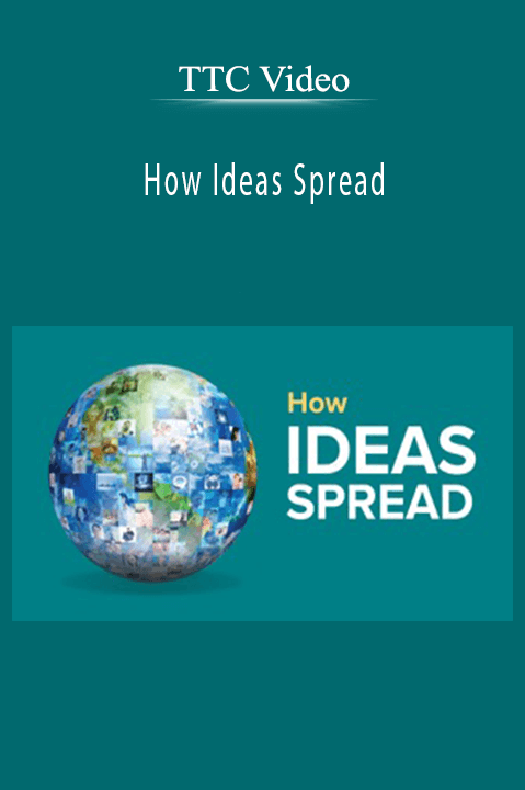 How Ideas Spread – TTC Video