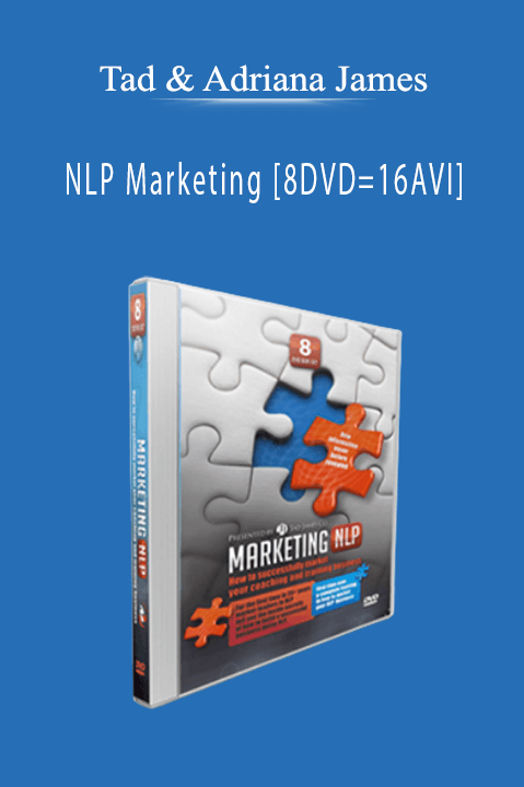 NLP Marketing [8DVD=16AVI] – Tad & Adriana James