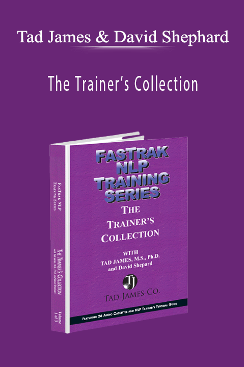 The Trainer’s Collection – Tad James & David Shephard