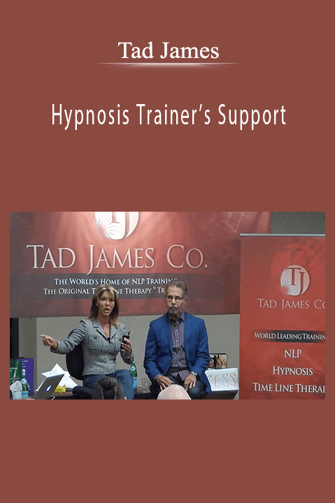 Hypnosis Trainer’s Support – Tad James