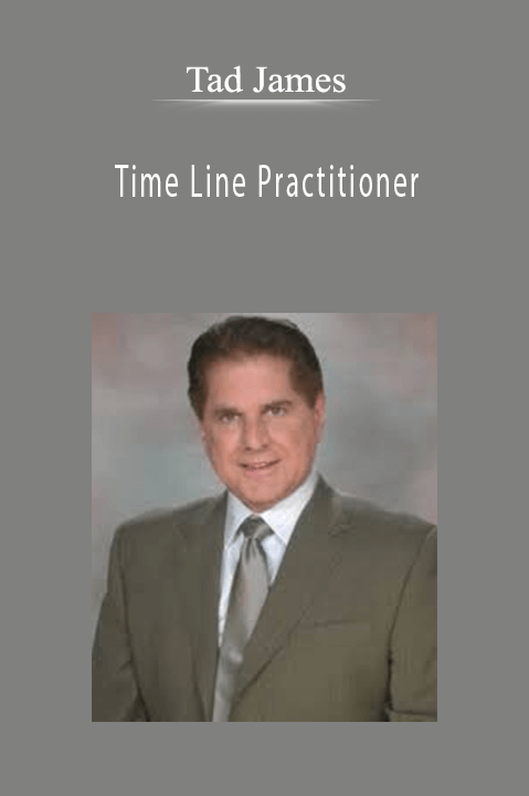 Time Line Practitioner – Tad James