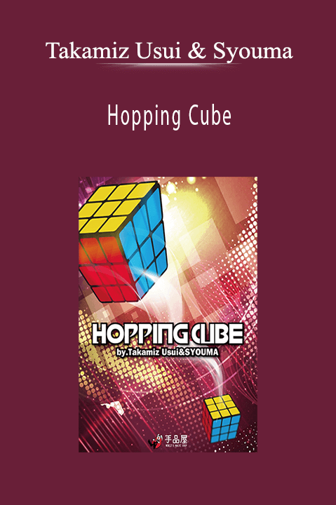 Hopping Cube – Takamiz Usui & Syouma