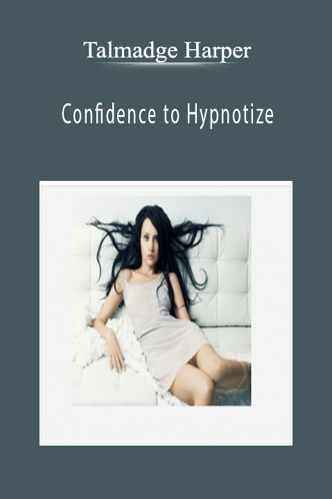 Confidence to Hypnotize – Talmadge Harper