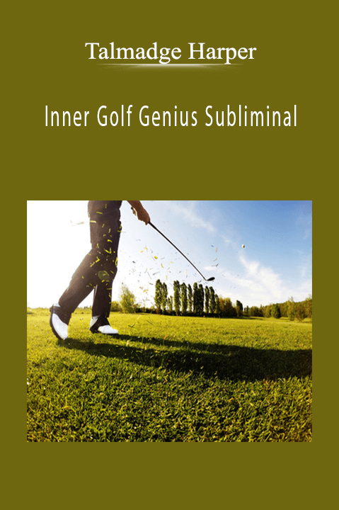 Inner Golf Genius Subliminal – Talmadge Harper