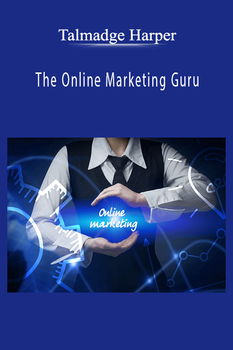 The Online Marketing Guru – Talmadge Harper